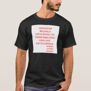 robert anton wilson citationstecken t-shirt
