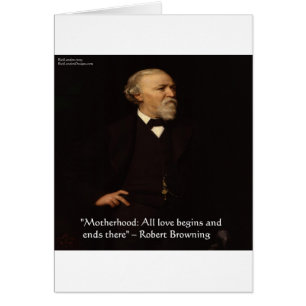 Robert Browning Berömd Moderskap Quote Hälsningskort