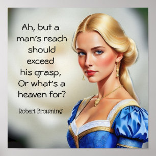 Robert Browning citat Eller vad är himlen för himl Poster