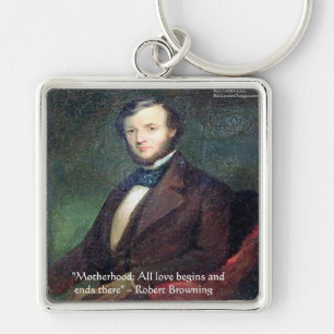 Robert Browning Citat om moderskap Fyrkantig Silverfärgad Nyckelring