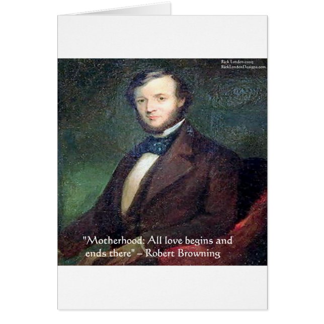 Robert Browning Citat om moderskap Hälsningskort (Framsidan)