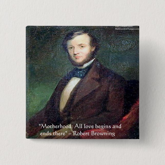 Robert Browning Citat om moderskap Knapp (Framsida)