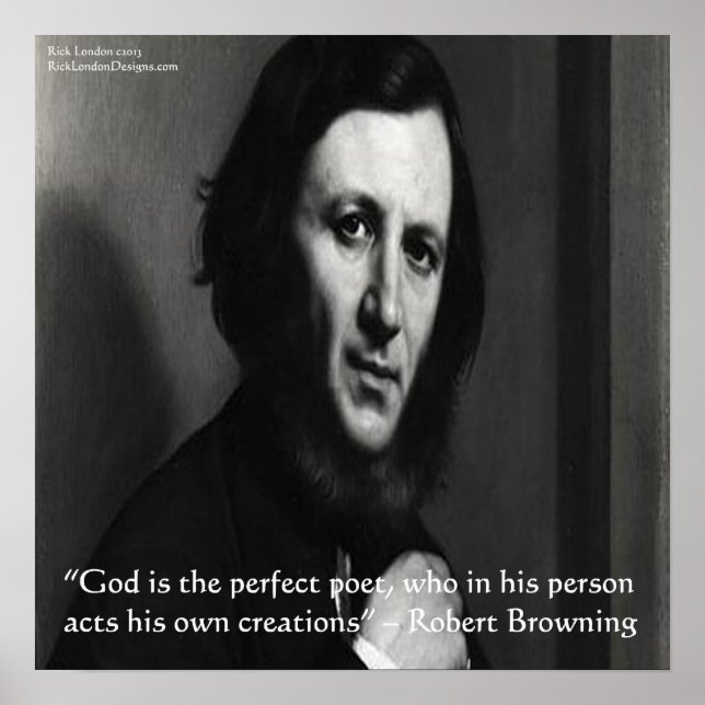 Robert Browning God Perfekt Poet Quote Poster (Framsidan)