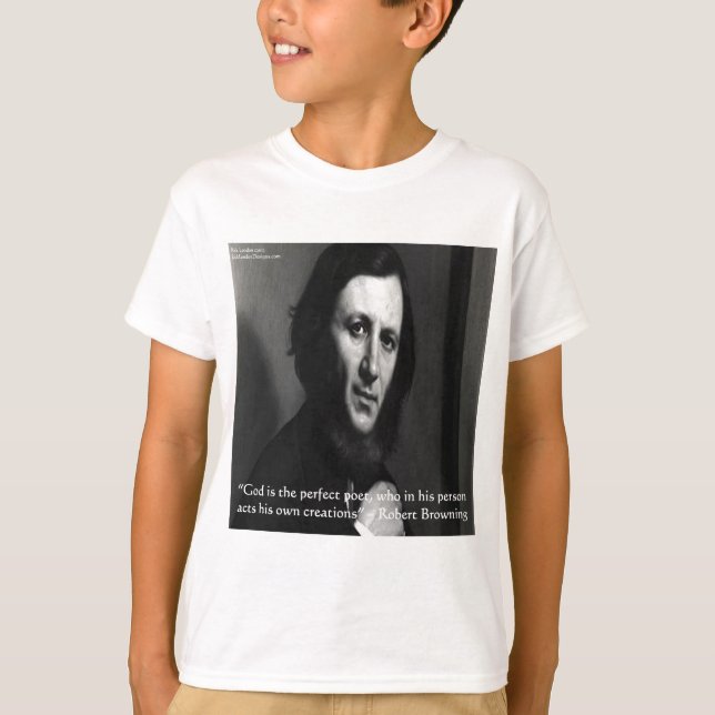 Robert Browning Gud fullkomlig poet Citat T Shirt (Framsida)