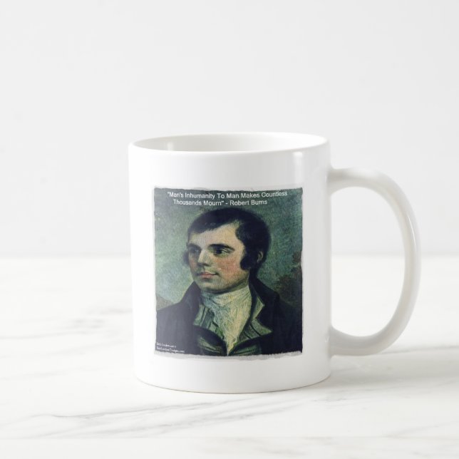 Robert Burns "Människans omänsklighet" Citat Gåvor Kaffemugg (Höger)