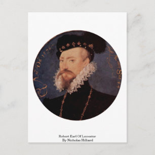 Robert Earl of Leicester av Nicholas Hilliard Vykort