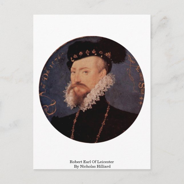 Robert Earl of Leicester av Nicholas Hilliard Vykort (Framsida)