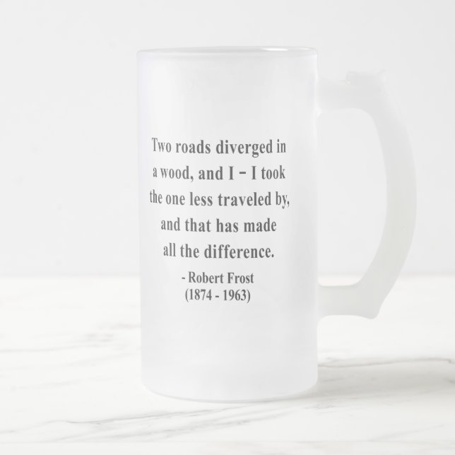Robert Frost citationstecken 1a Frostat Ölglas (Höger)