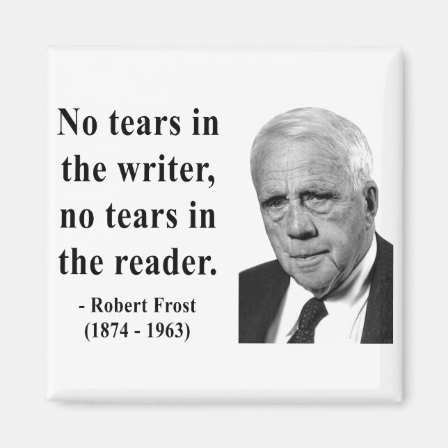 Robert Frost Quote 5b Magnet (Framsidan)