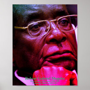 Robert G. Mugabe, Zimbabwes president Poster