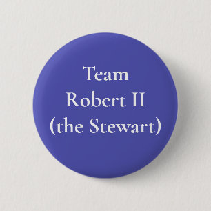 Robert II (Stewart), Kung of Scots Knapp