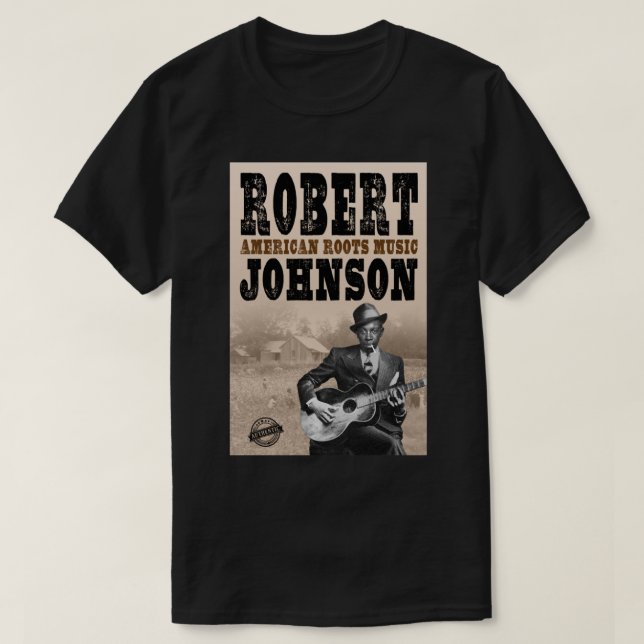 Robert Johnson - American Roots T Shirt (Design framsida)