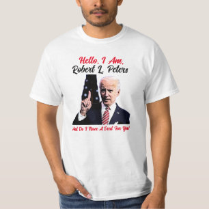 Robert L. Peters T Shirt