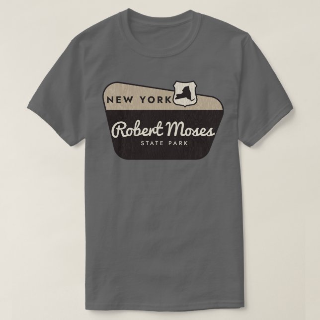 Robert Moses State Park New York Välkomsttecken T Shirt (Design framsida)