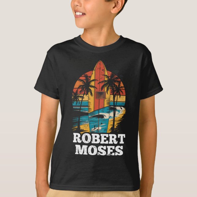 Robert Moses Surfboard Surfing Retro  T Shirt (Framsida)