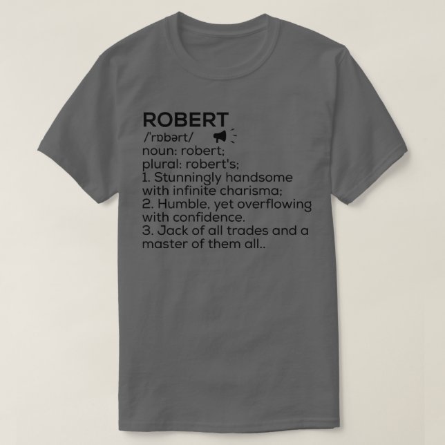 Robert Namn Definition Robert betyder Robert Namn T Shirt (Design framsida)