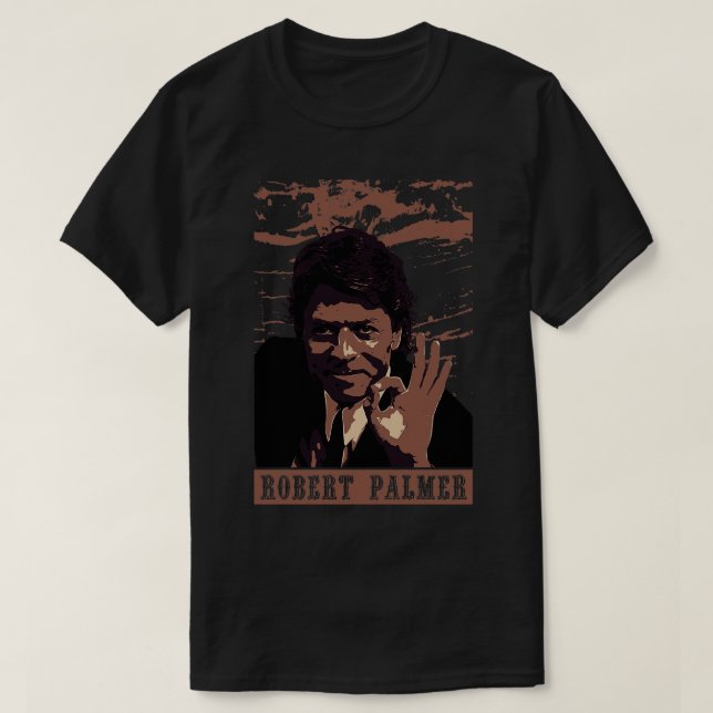 Robert Palmer T Shirt (Design framsida)