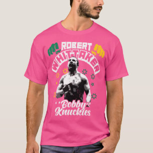Robert Whittaker "'Bobby Knuckles" T Shirt