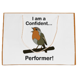 Robin Bird I am a Confident Performer Funny 