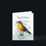 Robin Garden Bird Wildlife Friend Birthday Card Kort<br><div class="desc">Amerikanska Robin Garden Bird Wildlife Nature Art bilder är säkra på att tillfredsställa en fågelskådare och en natur eller ett vilda älskare. Grattis på födelsedagen Friend</div>