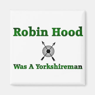 Robin Huva var en Yorkshireman Magnet