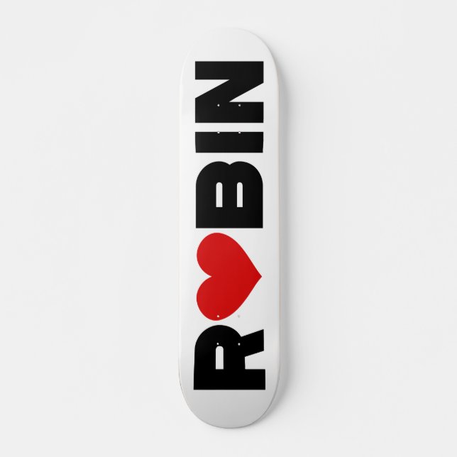 Robin Kärlek Skateboard (Framsida)