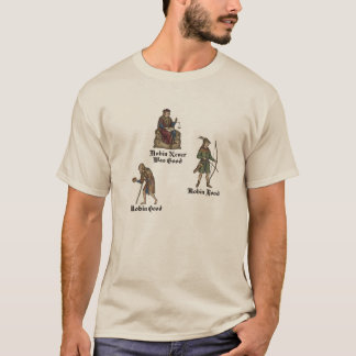 Robin Paradox: A Medieval Lesson in Success & Sin T Shirt