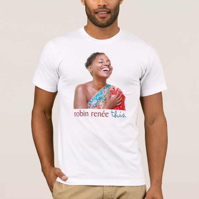 Robin Renee - denna Tee (Framsida)