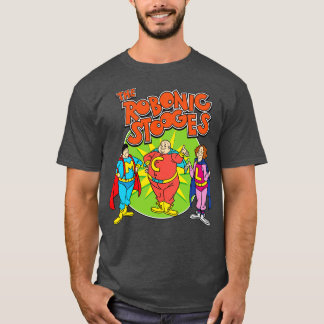Robonic Stooges T Shirt