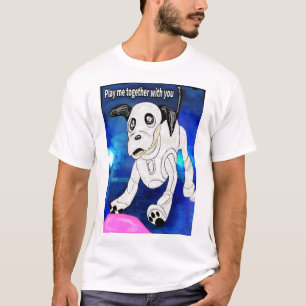 Robot Hund T-ShirtPlay Aibo Robot puppy T Shirt