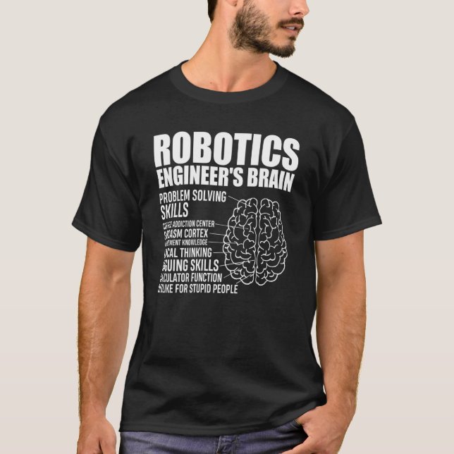Robot Ingenjör citerar Robotics Ingenjör Brain T Shirt (Framsida)