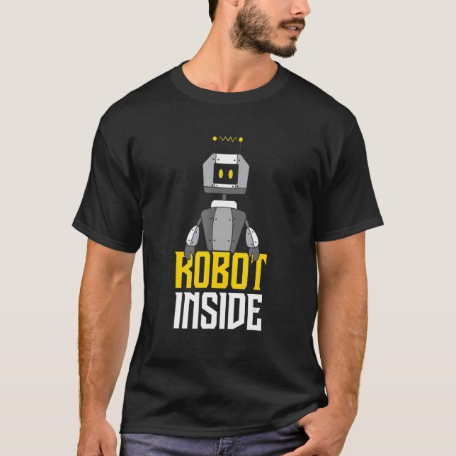 Robot Inside Robotics Engineering Robotics Techniq T Shirt (Framsida)
