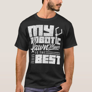 Robot Lawnmower robotic T Shirt