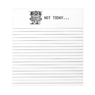 Robot med låg effekt - inte idag... anteckningsblock