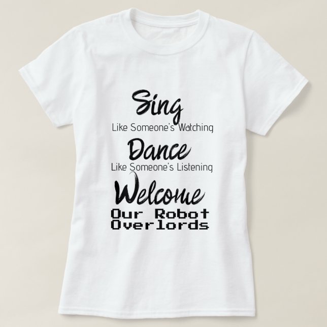 Robot Overlords T-Shirt (Design framsida)