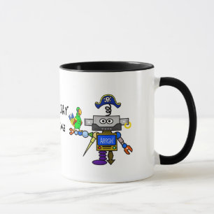 Robot Pirat "Prata som en pirat Day" Mugg