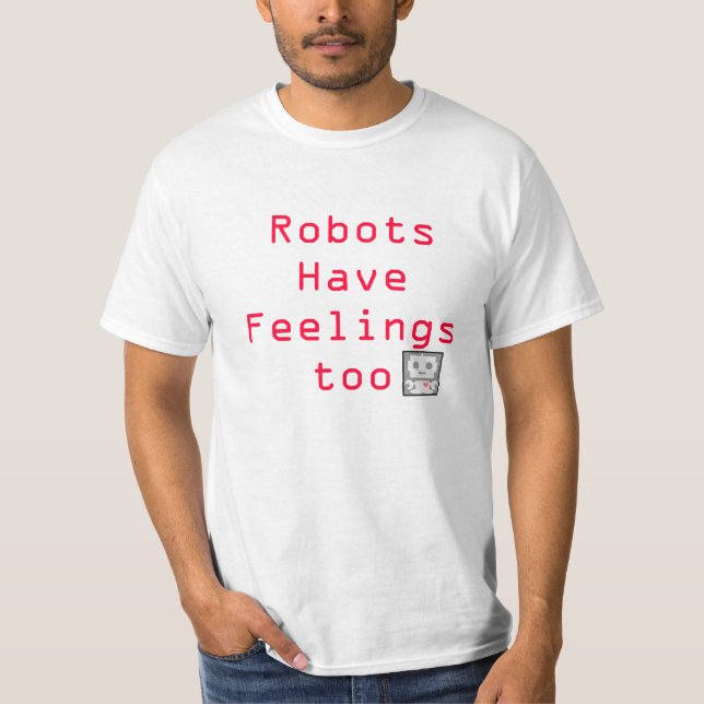Robotar har känslor för t shirt (Framsida)