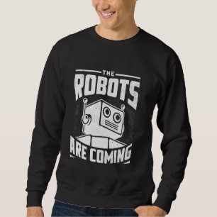 Roboterna kommer att bli robotiska robotiska Ingen Lång Ärmad Tröja
