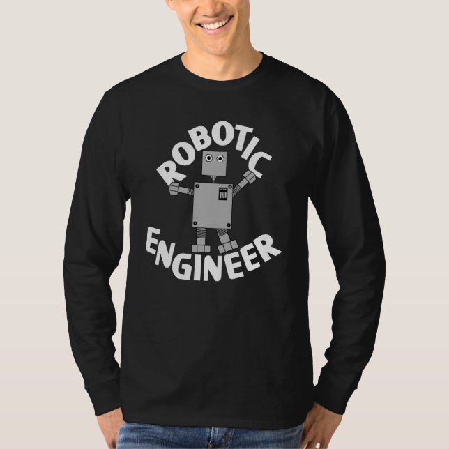 Robotic Ingenjör Robot T Shirt (Framsida)