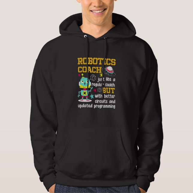 Robotics Coach Better Circuits Updated Programming Hoodie (Framsida)