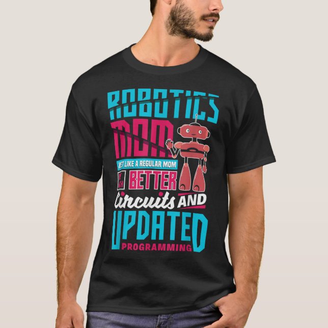 Robotics Engineering Humanoid Robots Funny Robotic T Shirt (Framsida)