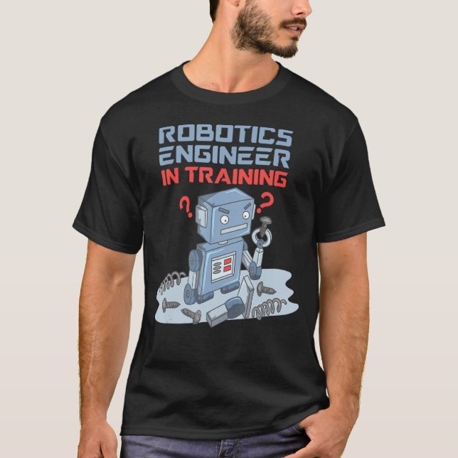 Robotics Ingenjör in Training Funny Robot För barn T Shirt (Framsida)