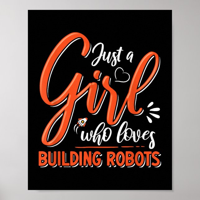 Robotics Ingenjör Robot Älskare Engineering Girl R Poster (Framsidan)