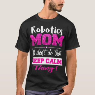 Robotics Mamma Funny Mors dag Gift T Shirt
