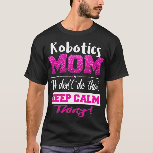Robotics Mamma Funny Mors dag Gift T Shirt (Framsida)