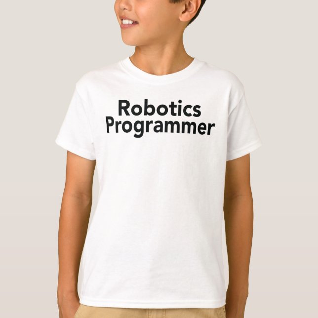 Robotics Programmer T Shirt (Framsida)
