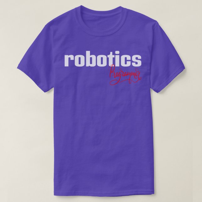 Robotics Programmer T Shirt (Design framsida)