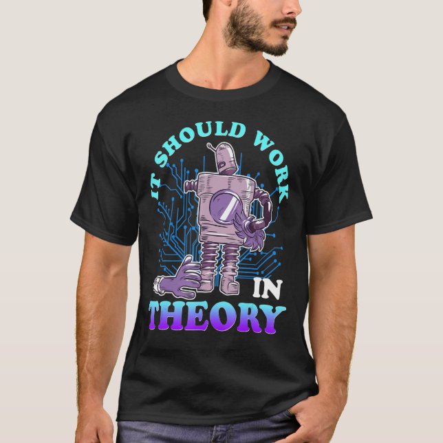 Robotics Theory Robot Ingenjör Robotics Computer S T Shirt (Framsida)