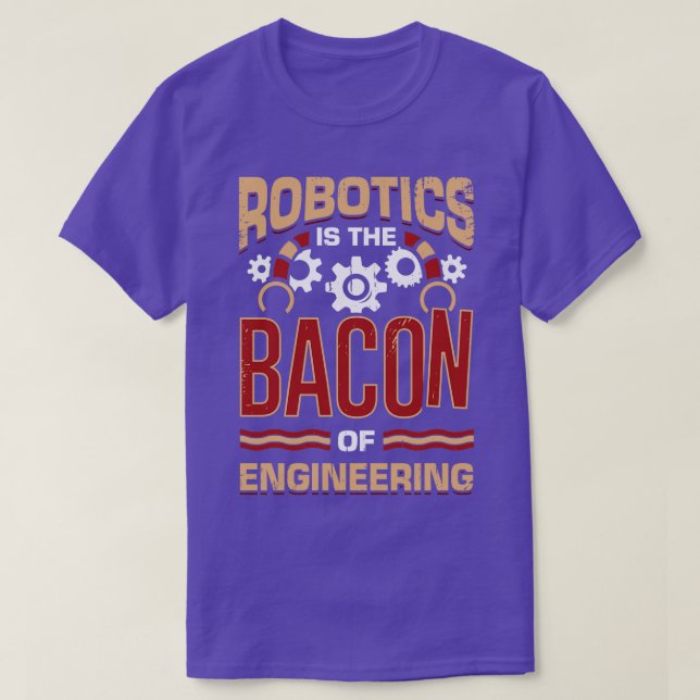 Robotik är grunden för ingenjörsarbete t shirt (Design framsida)