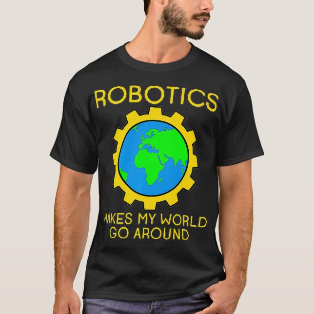 Robotik gör att min värld går runt i Premium  T Shirt (Framsida)